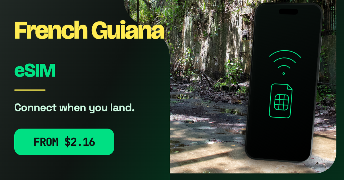 French Guiana eSIM travel data guide